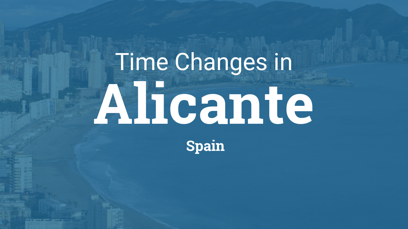 Daylight Saving Time 2024 in Alicante, Spain