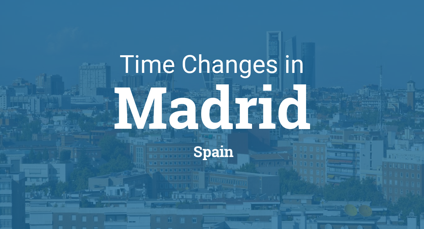 Daylight Saving Time 2024 in Madrid, Spain