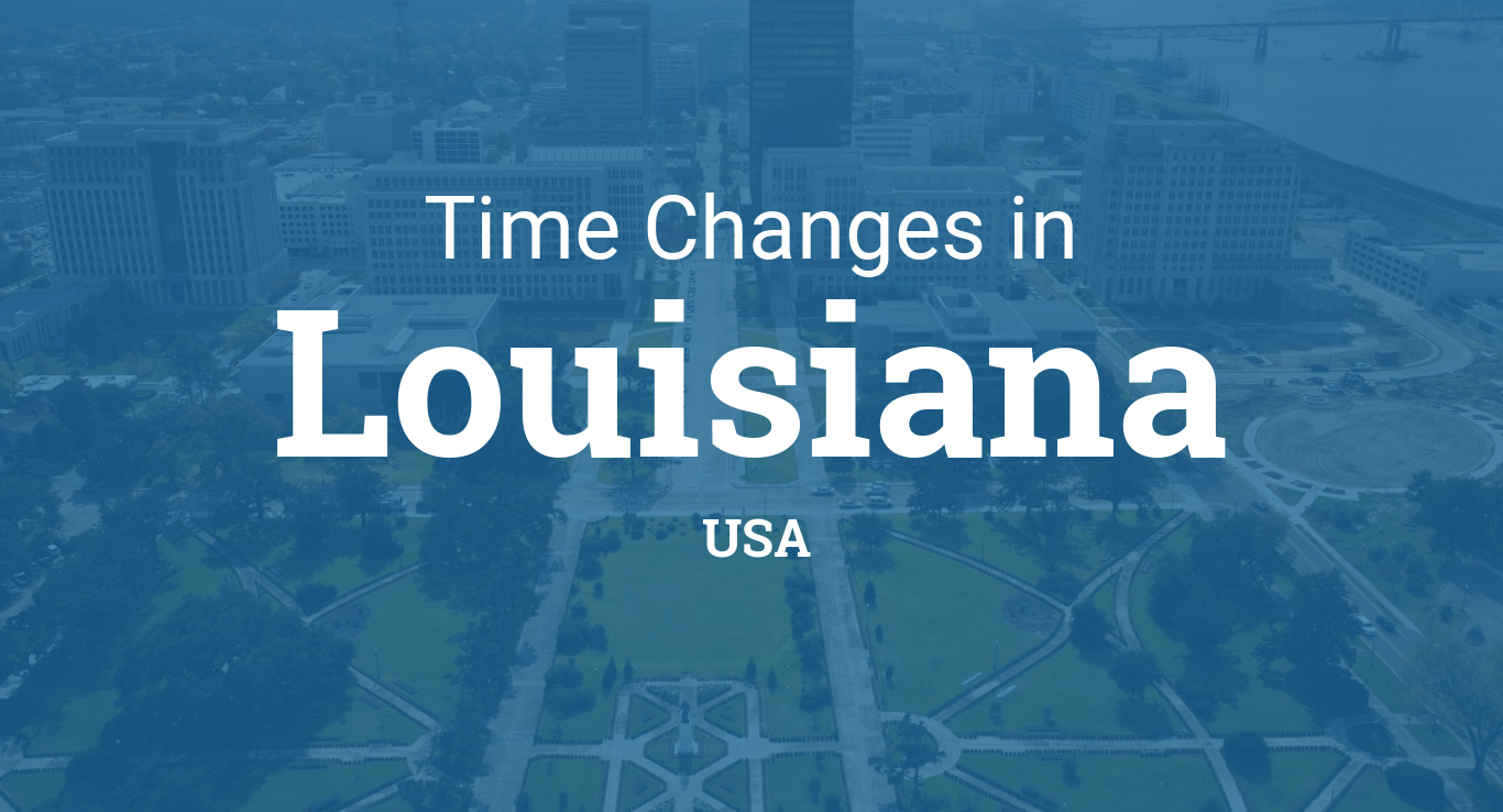 Daylight Saving Time 2024 in Louisiana, United States