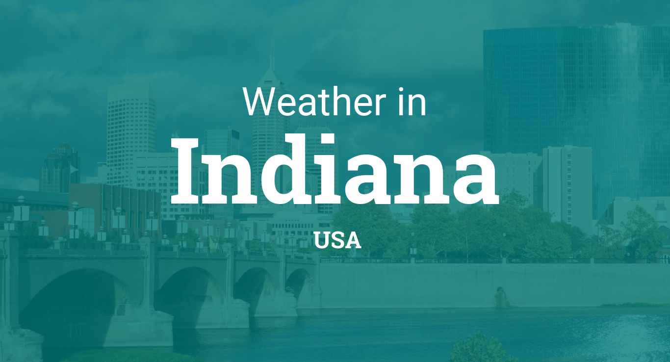 Weather in Indiana, United States