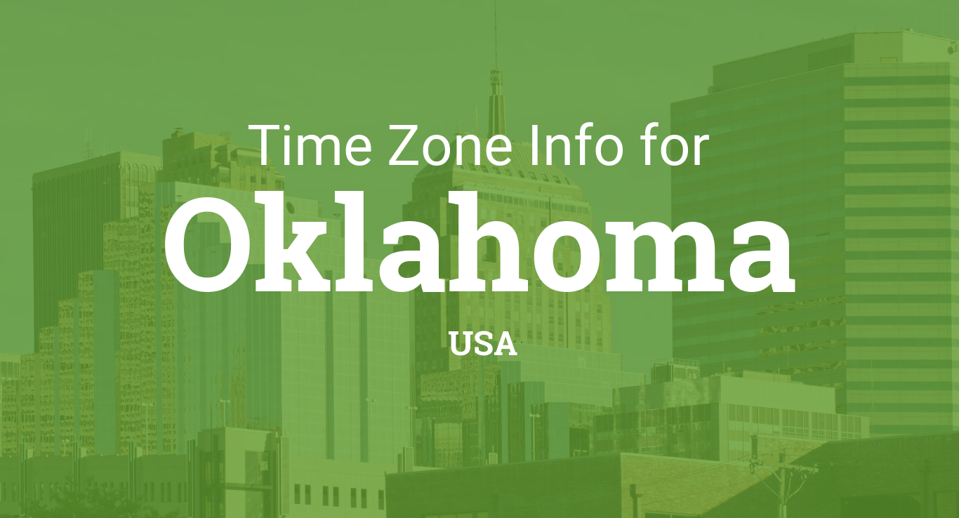 Time Zone And Daylight Saving Information For Oklahoma