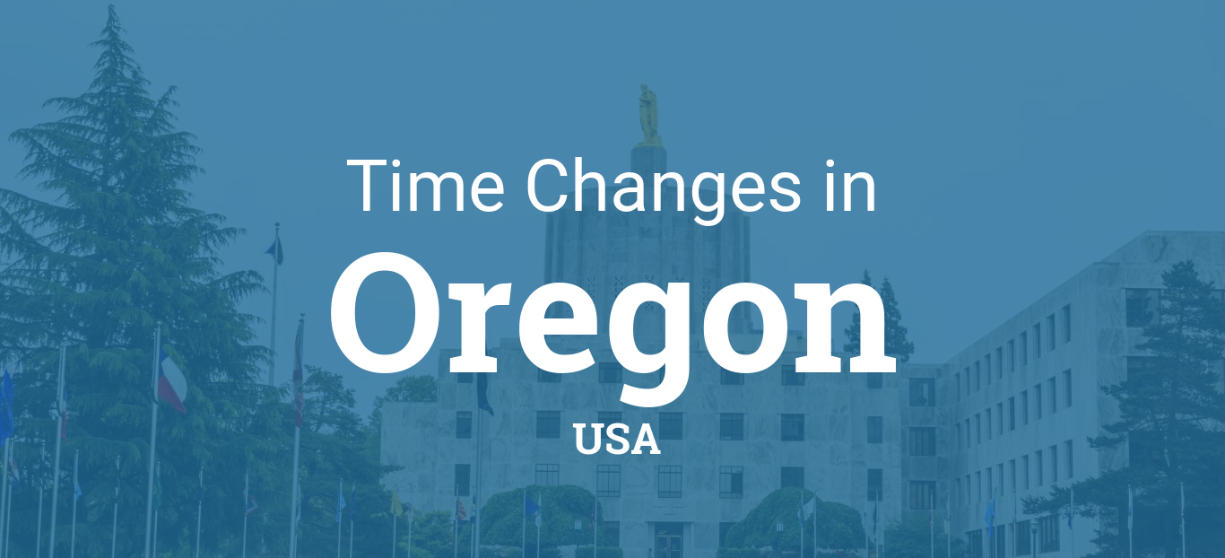 Daylight Saving Time 2024 in Oregon, United States