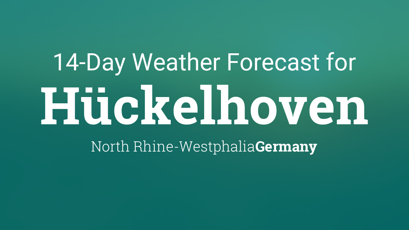 Hückelhoven, North Rhine-Westphalia, Germany 14 day weather forecast