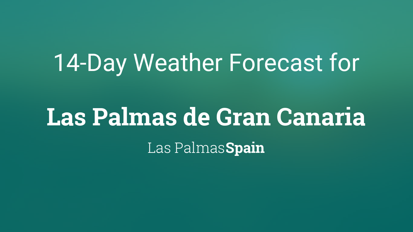 Las de Canaria, Palmas, 14 day weather forecast