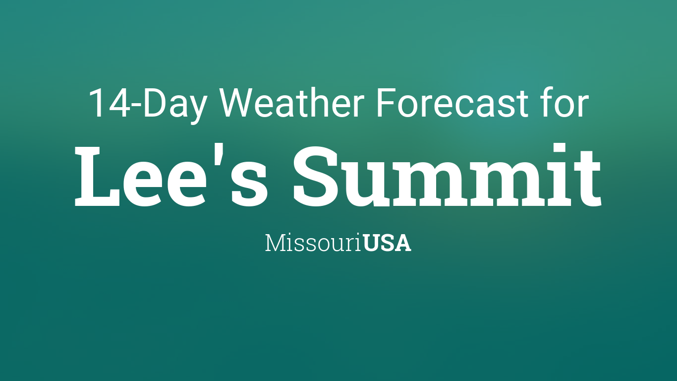 Lee's Summit, Missouri, USA 14 day weather forecast