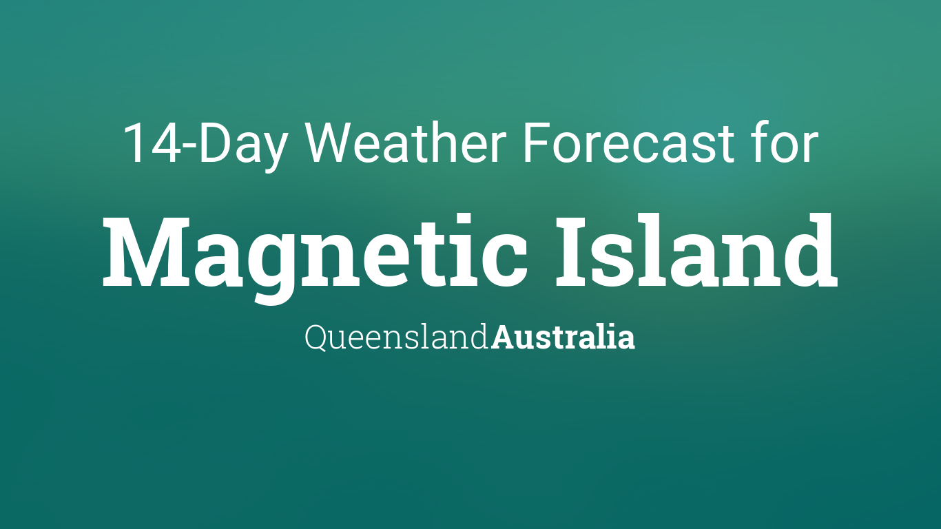 Magnetic Island, Queensland, day weather forecast