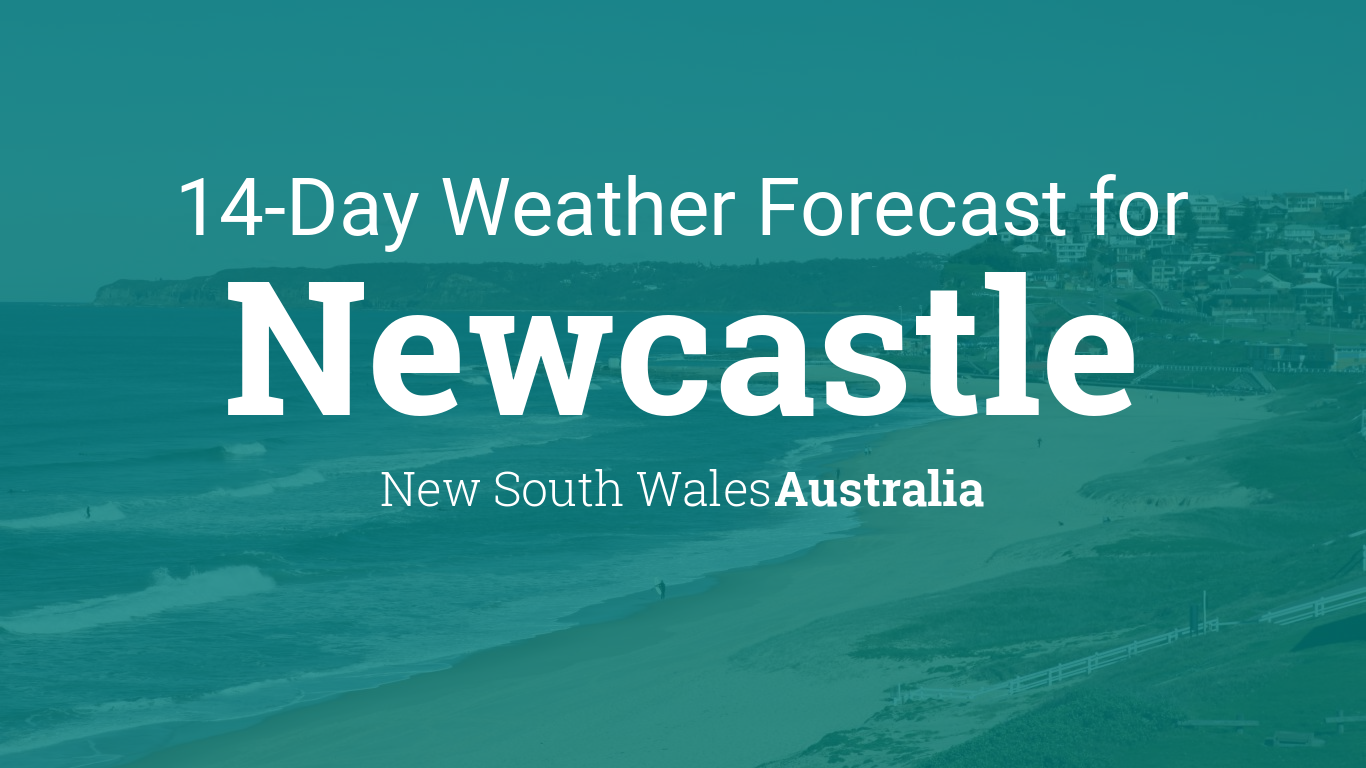 21 Day Weather Forecast Newcastle Nsw