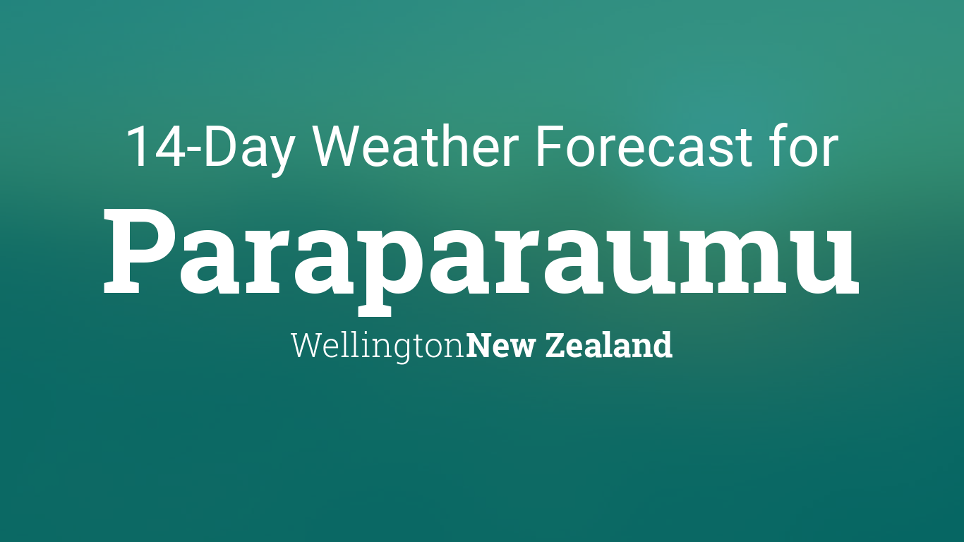 Paraparaumu, New Zealand 14 day weather forecast