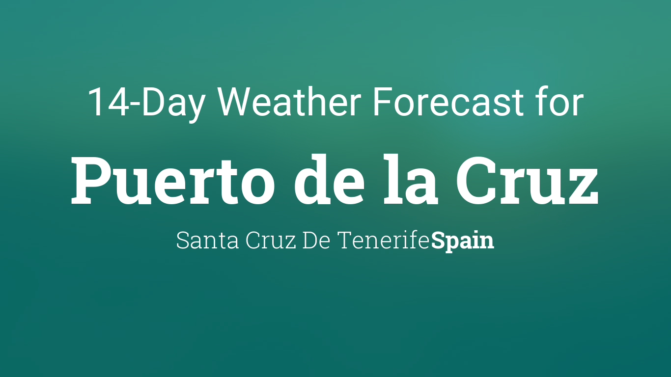 Muchos alto Saltar Puerto de la Cruz, Santa Cruz De Tenerife, Spain 14 day weather forecast