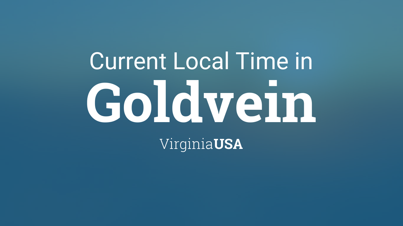 Current Local Time in Goldvein, Virginia, USA