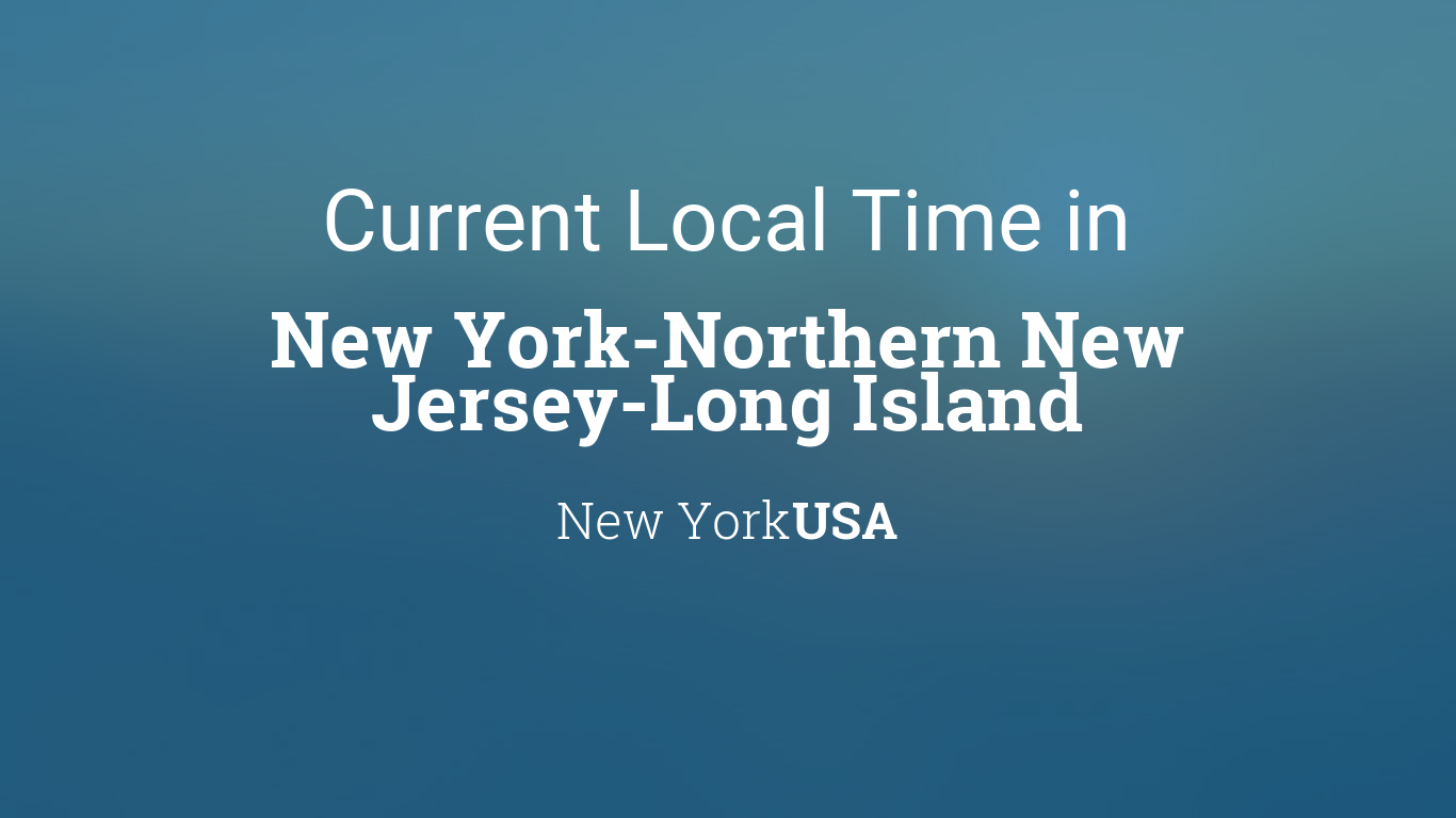 Internationale geïrriteerd raken Besmettelijke ziekte Current Local Time in New York-Northern New Jersey-Long Island, New York,  USA