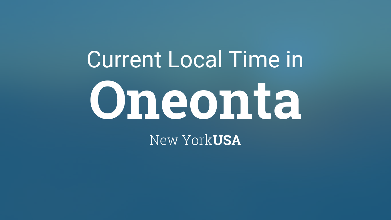 Oneonta 2022 Calendar Current Local Time In Oneonta, New York, Usa