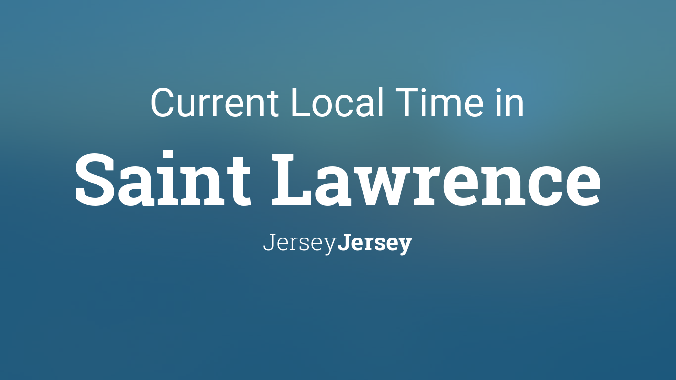 Current Local Time in Saint Lawrence, Jersey, Jersey