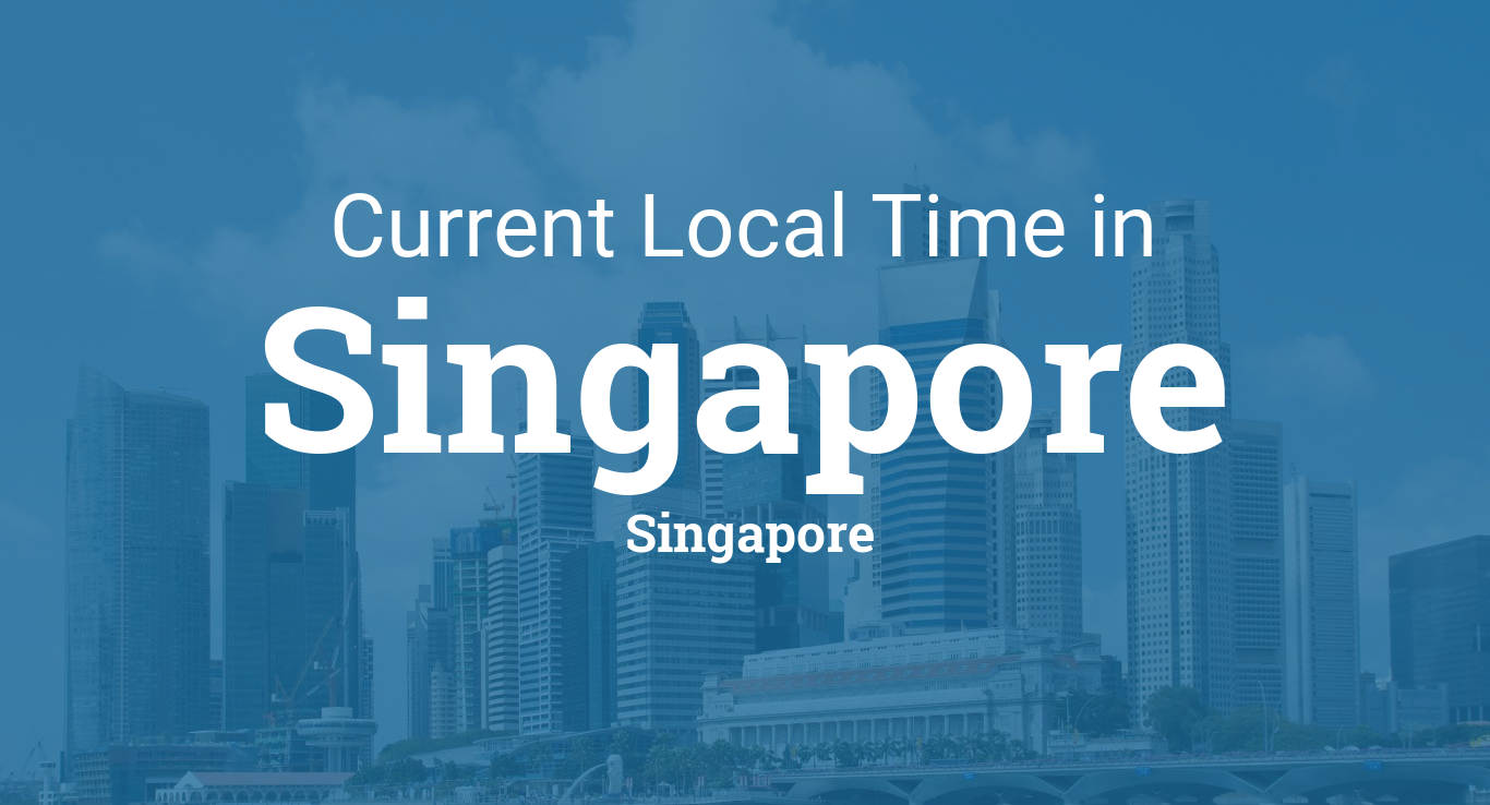 Intervenere meddelelse hjort Current Local Time in Singapore, Singapore