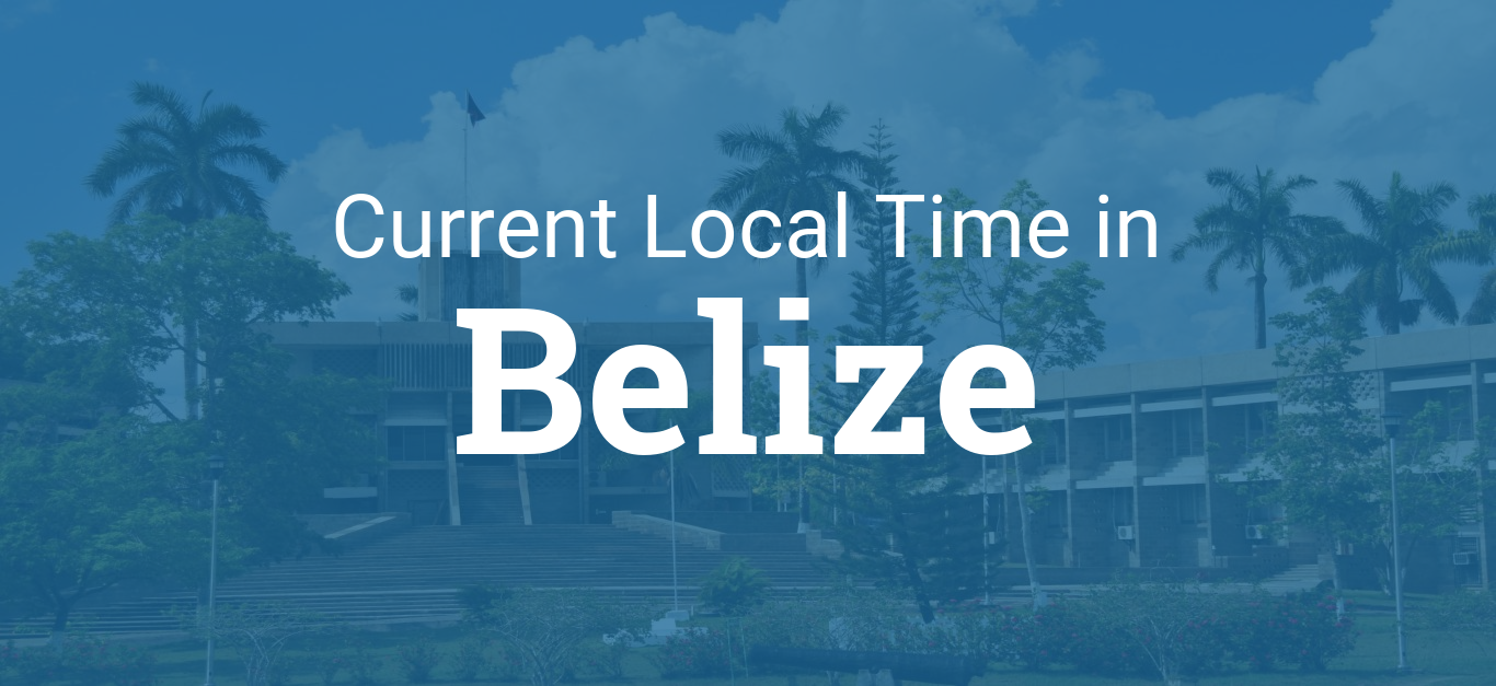 Current Local Time in Belize