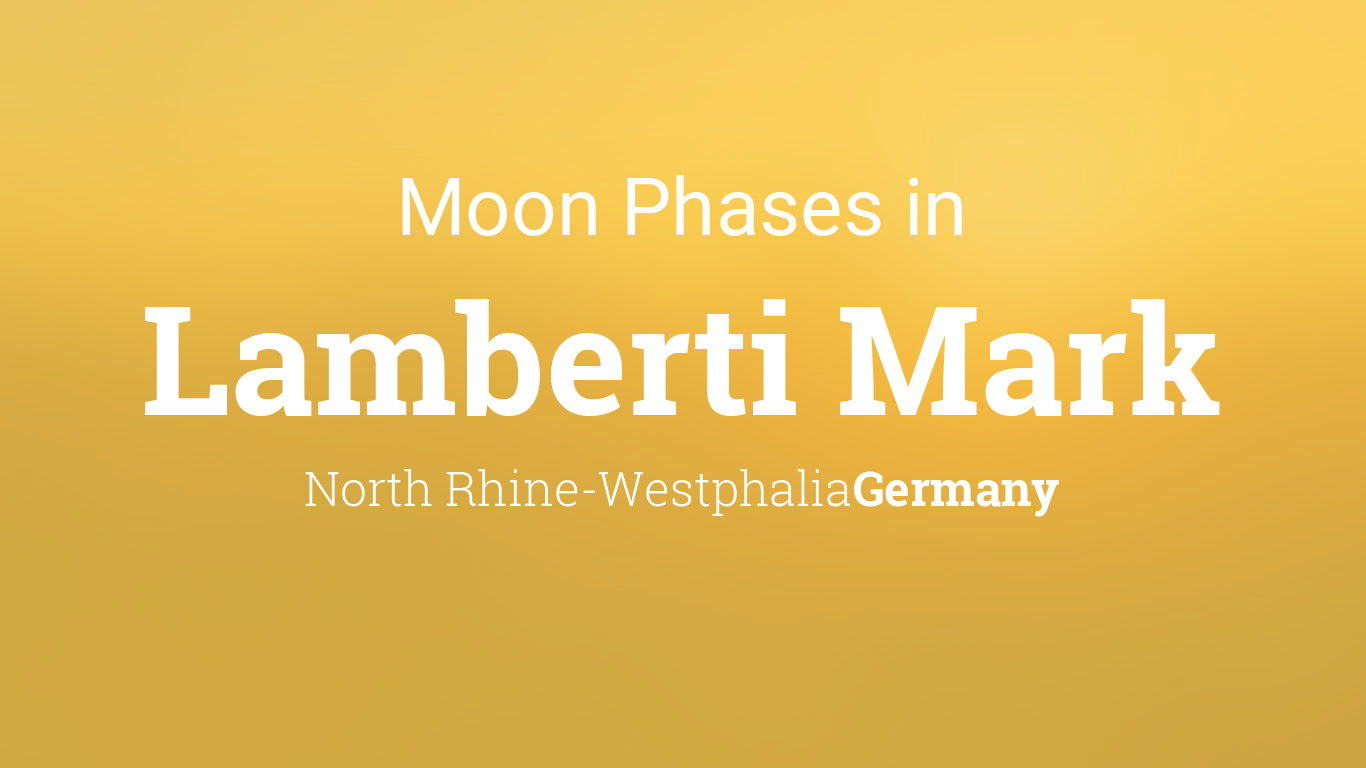 Moon Phases 2024 – Lunar Calendar for Lamberti Mark, North Rhine ...