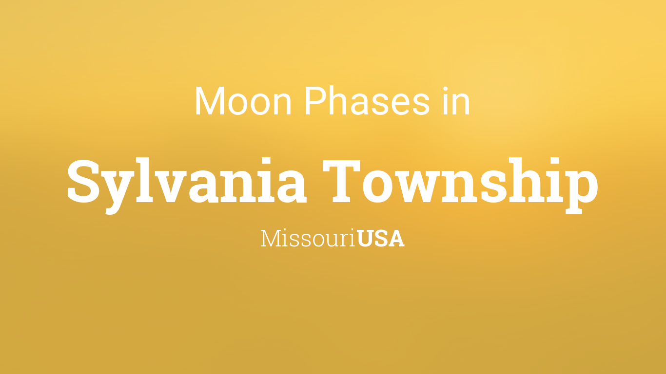 Moon Phases 2024 – Lunar Calendar for Sylvania Township, Missouri, USA