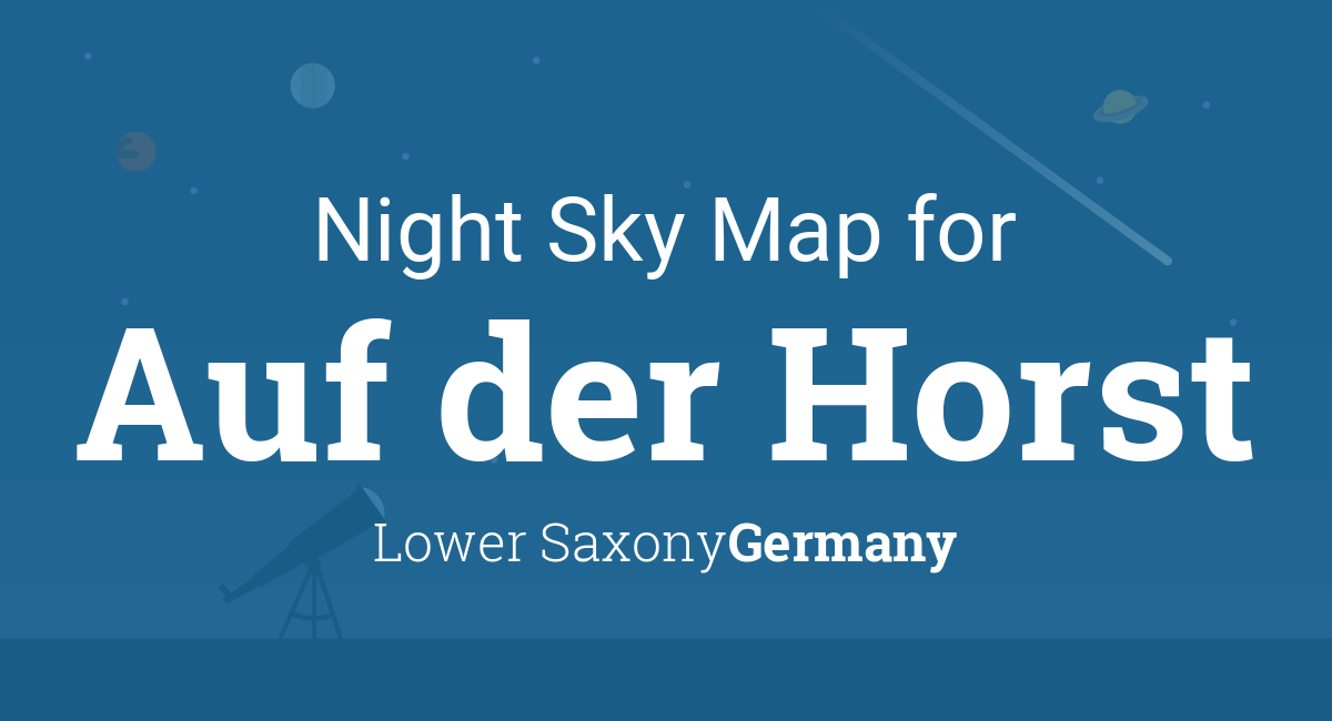 Night Sky Map & Planets Visible Tonight in Auf der Horst