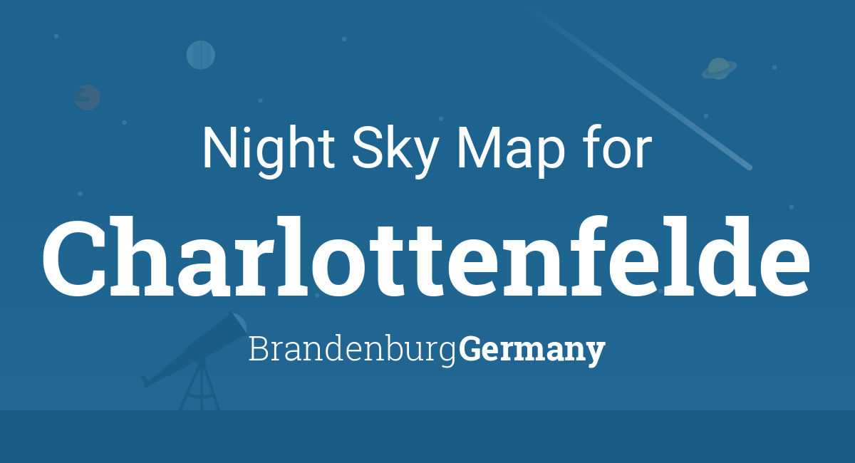 Night Sky Map & Planets Visible Tonight in Charlottenfelde