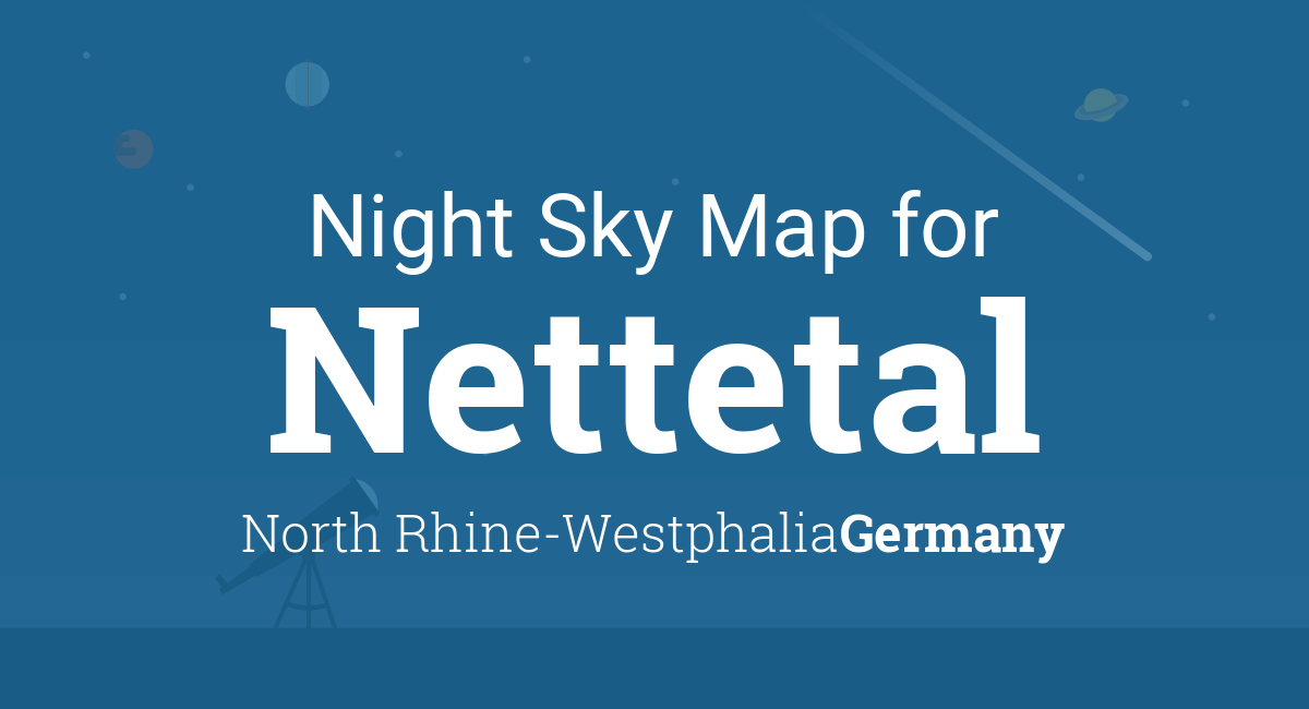 Night Sky Map & Planets Visible Tonight in Nettetal