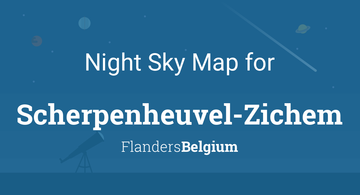 Night Sky Map & Planets Visible Tonight in Scherpenheuvel-Zichem