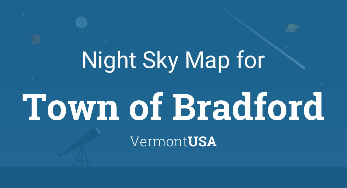 Night Sky Map & Planets Visible Tonight in Town of Bradford