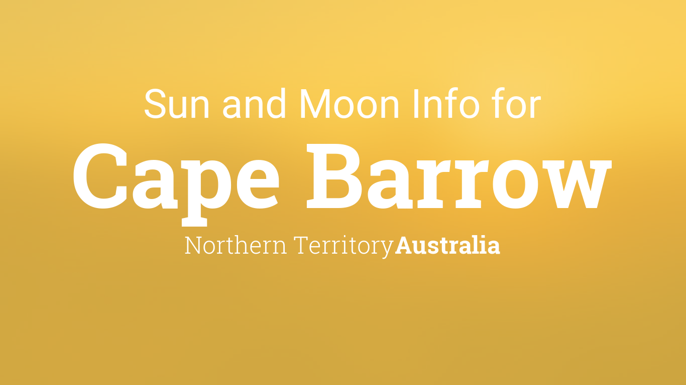Sun & moon times today, Cape Barrow, Northern Territory, Australia