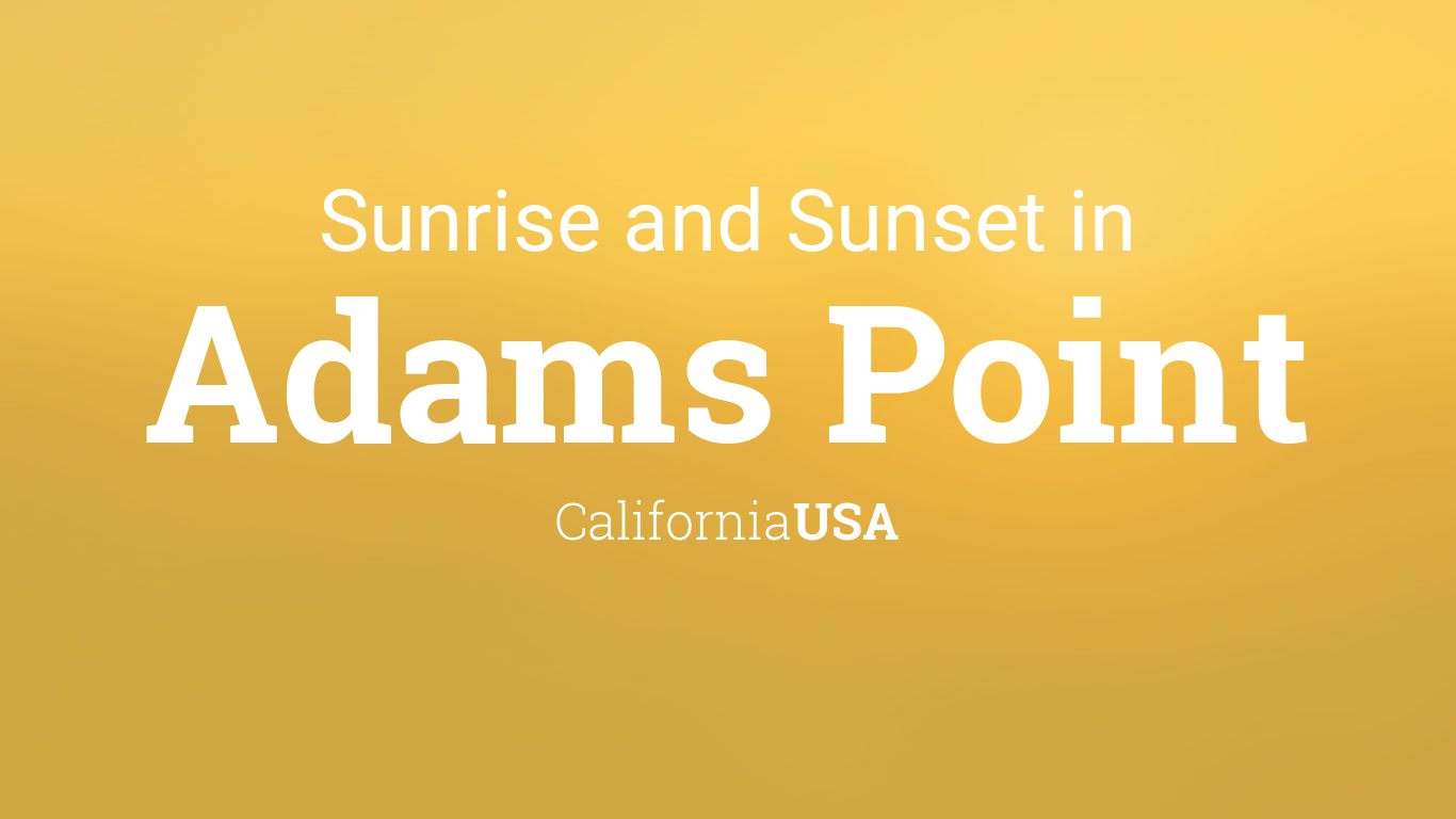 Adams Point, California, USA —  Sunrise, Sunset, and Daylength, 十一月 2023