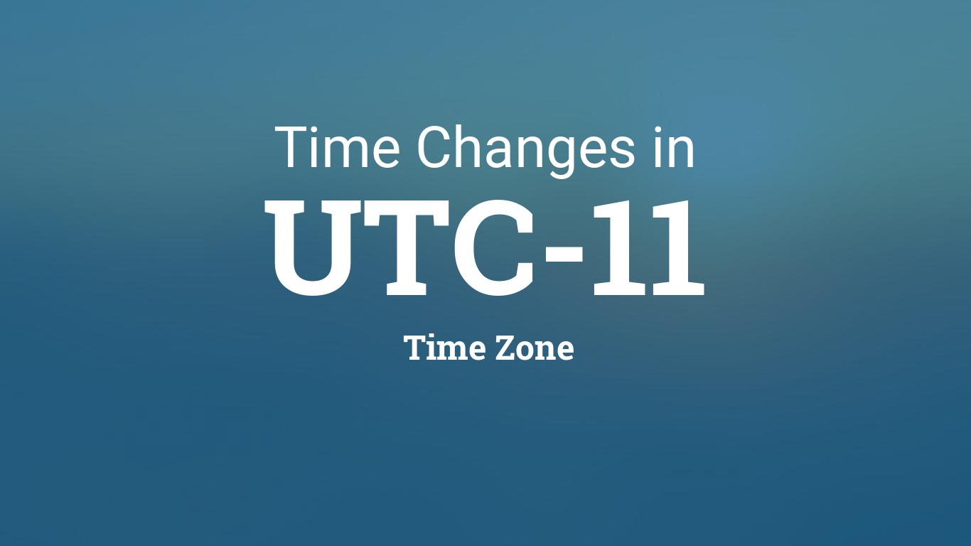 Clock Changes in UTC-11, Time Zone
