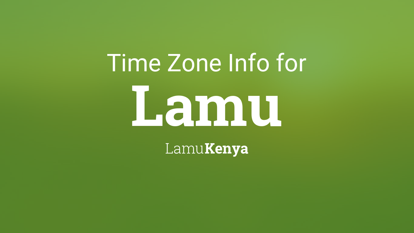 Time Zone in Lamu, Kenya