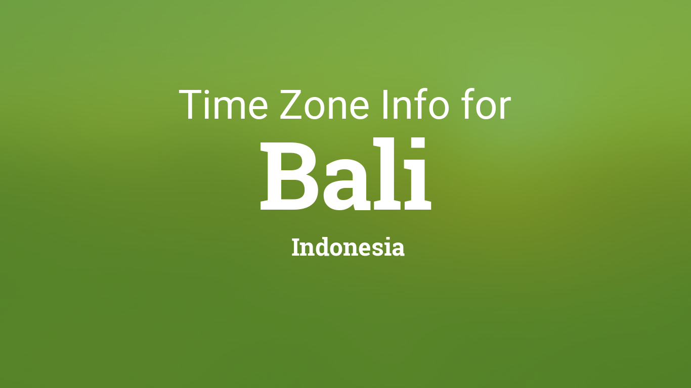 Time Zones In Bali Indonesia