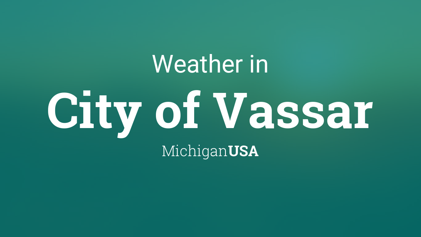 Weather for City of Vassar, Michigan, USA