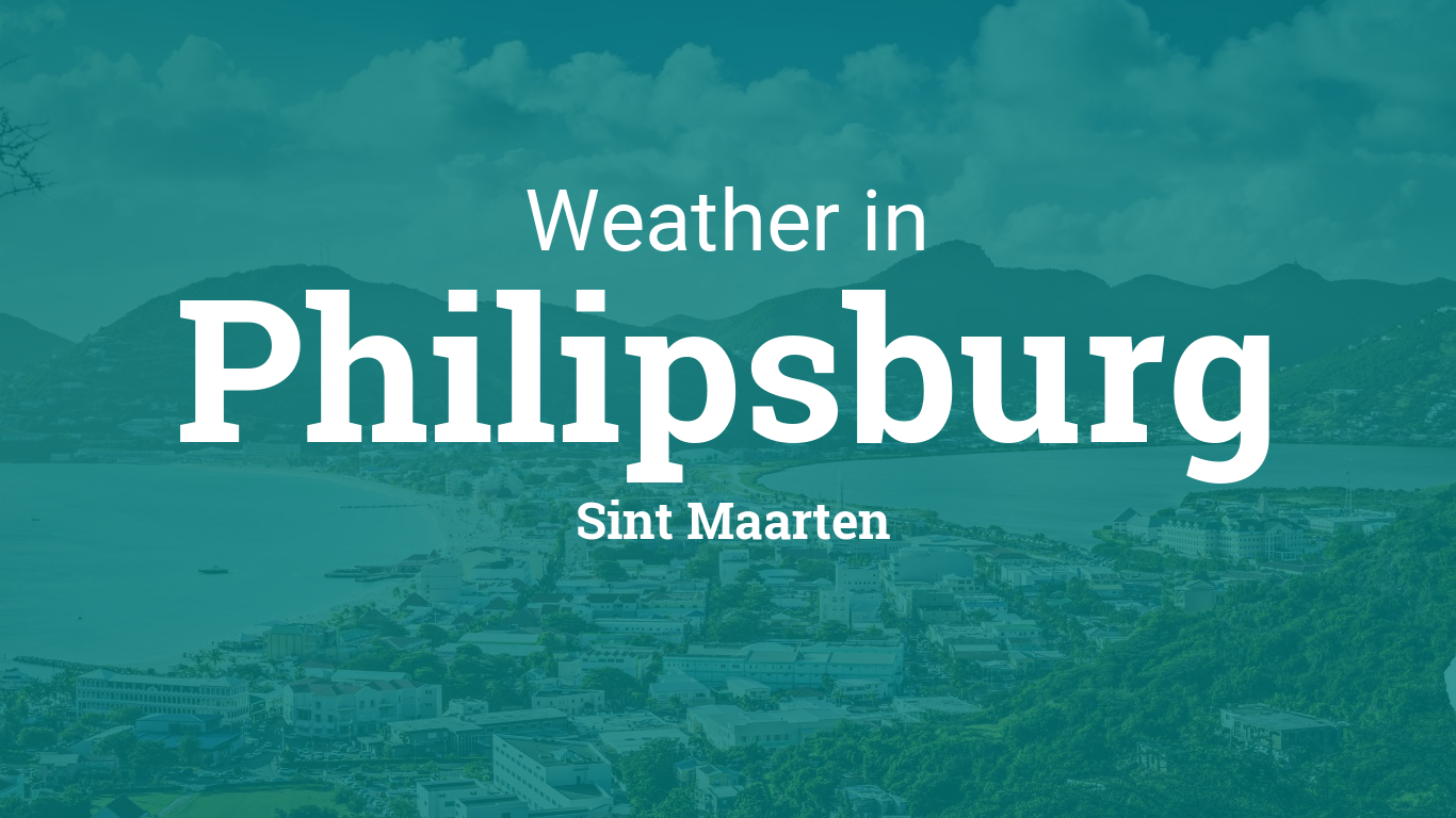 Weather for Philipsburg, Sint Maarten