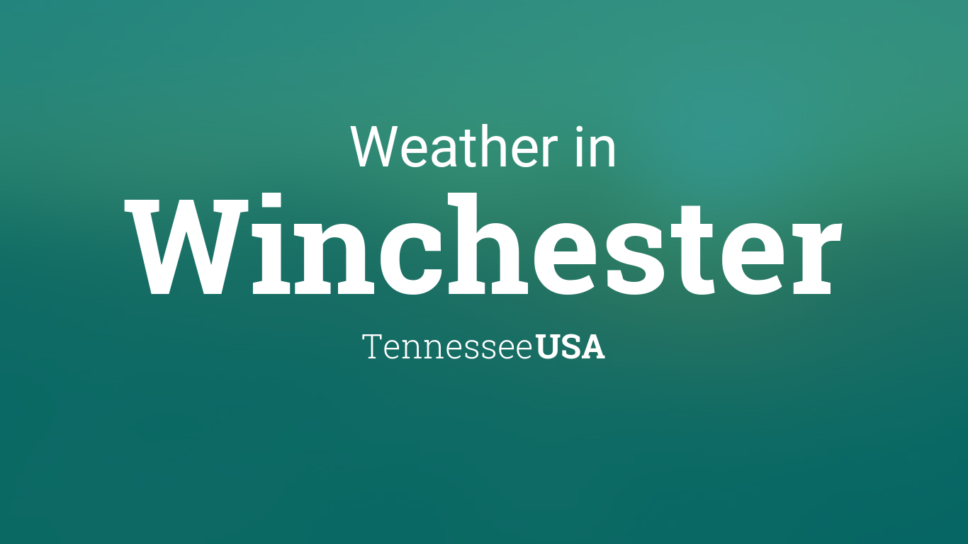 Weather for Winchester, Tennessee, USA