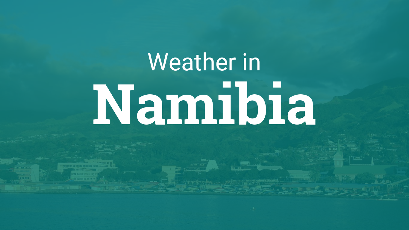 Weather in Namibia1366 x 768