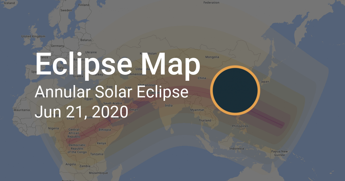 2020 Solar Eclipse World Map Map of Annular Solar Eclipse on June 21, 2020