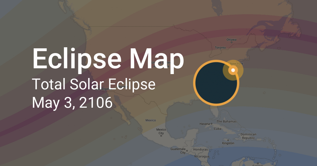 Total Solar Eclipse on May 3, 2106: Path Map and Times