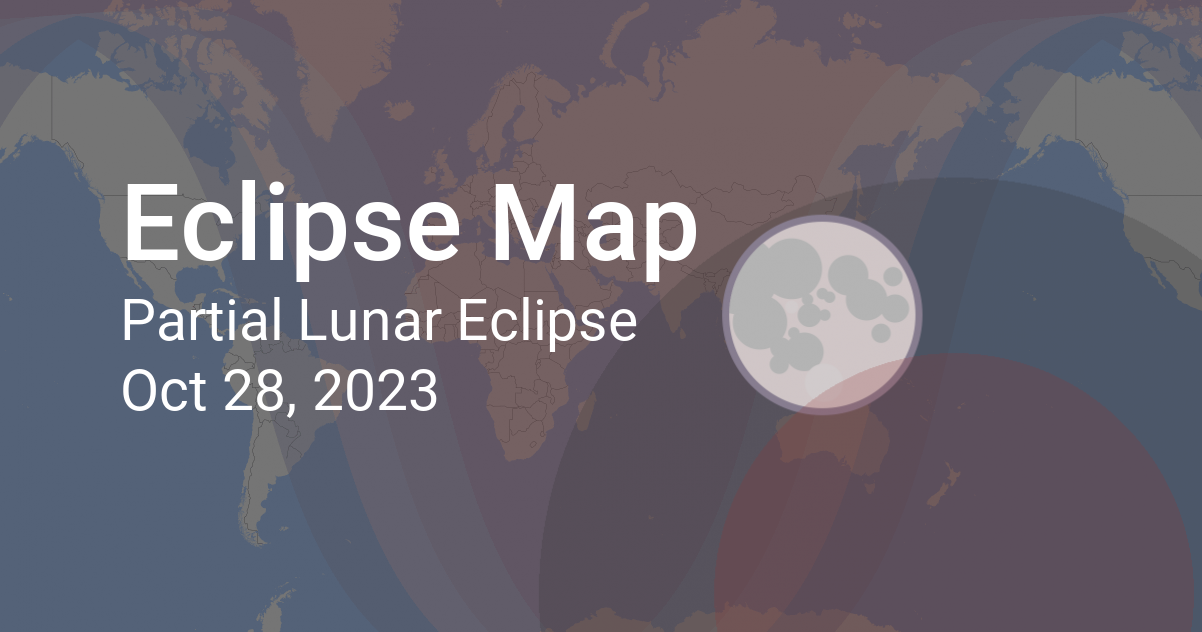 Map of Partial Lunar Eclipse on October 28, 2023