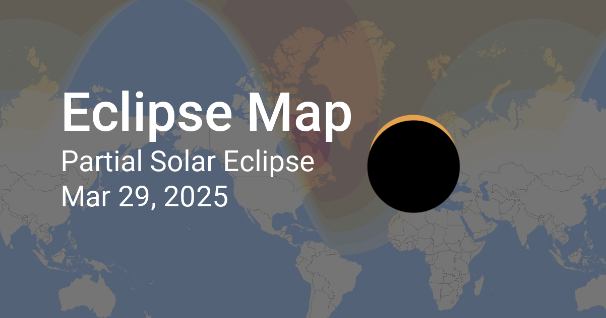 Eclipse Path of Partial Solar Eclipse on March 29, 2025