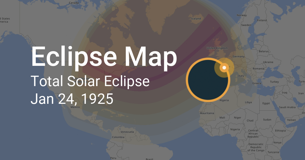 Total Solar Eclipse on January 24, 1925: Path Map and Times