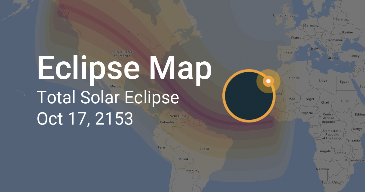 Total Solar Eclipse on October 17, 2153: Path Map and Times