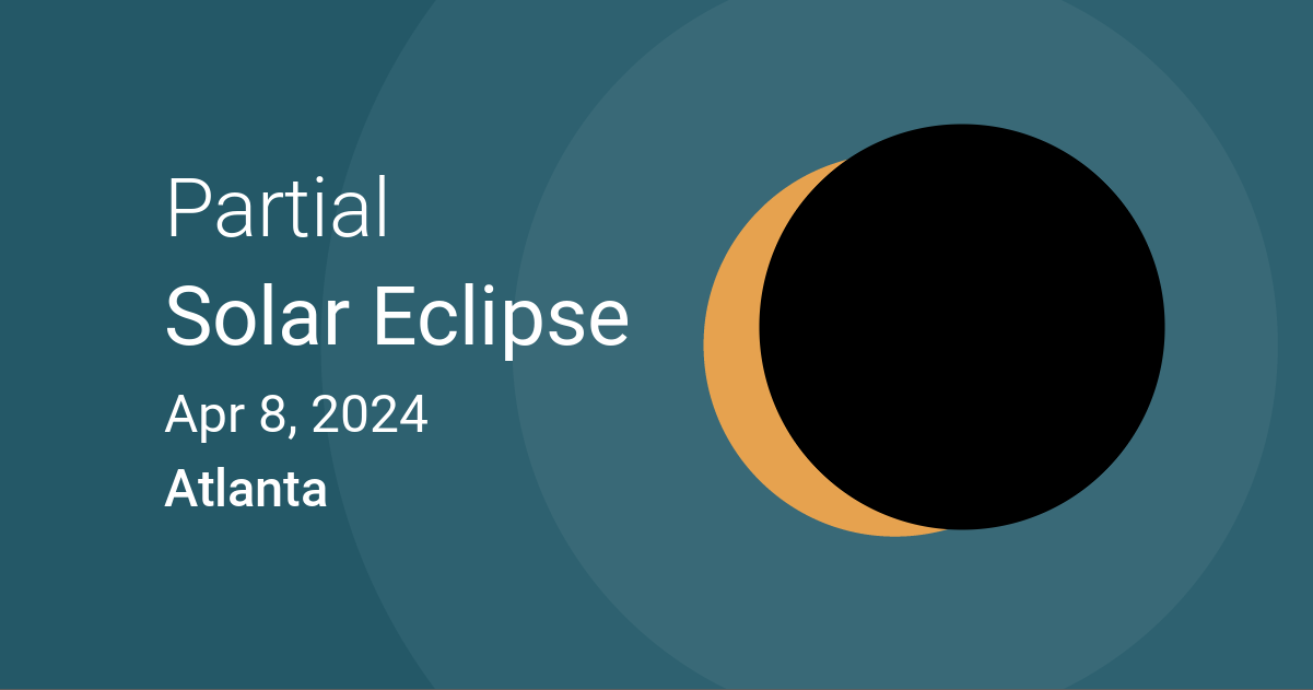 Eclipses visible in Atlanta, USA Apr 8, 2024 Solar Eclipse
