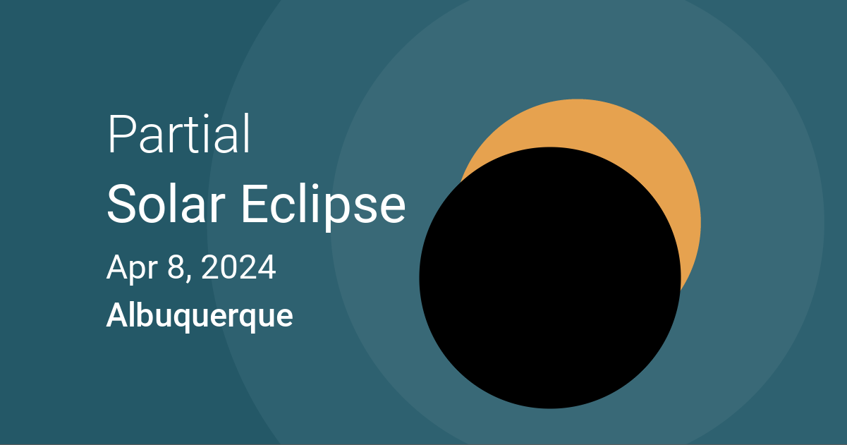 Eclipses visible in Albuquerque, New Mexico, USA Apr 8, 2024 Solar