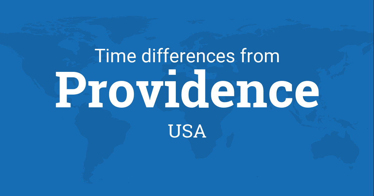 Time Difference between Providence, Rhode Island, USA and the World