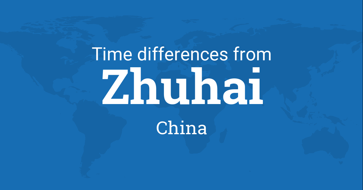 Time Difference between Zhuhai, Guangdong, China and the World